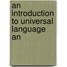 An Introduction To Universal Language An door J.C. David