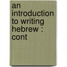 An Introduction To Writing Hebrew : Cont door A 1794 Grafenhan