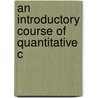 An Introductory Course Of Quantitative C door Onbekend