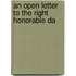 An Open Letter To The Right Honorable Da