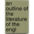 An Outline Of The Literature Of The Engl