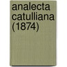 Analecta Catulliana (1874) door Onbekend
