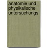 Anatomie Und Physikalische Untersuchungs by Richard Oestreich