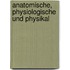 Anatomische, Physiologische Und Physikal