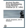 Ancient Double-Entry Bookkeeping. Lucas by Unknown