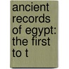 Ancient Records Of Egypt: The First To T door James Henry Breasted