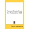 Ancient Stories From The Dardanelles 192 door Frances Delanoy Little