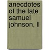 Anecdotes Of The Late Samuel Johnson, Ll door Hester Lynch Piozzi
