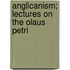Anglicanism; Lectures On The Olaus Petri
