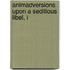Animadversions Upon A Seditious Libel, I