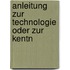 Anleitung Zur Technologie Oder Zur Kentn