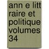 Ann E Litt Raire Et Politique Volumes 34