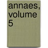 Annaes, Volume 5 door Onbekend