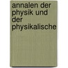 Annalen Der Physik Und Der Physikalische door Ludwig Wilhelm Gilbert