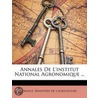 Annales De L'Institut National Agronomiq door Onbekend