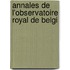 Annales De L'Observatoire Royal De Belgi