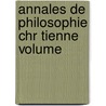 Annales De Philosophie Chr Tienne Volume door Charles Denis