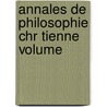 Annales De Philosophie Chr Tienne Volume by Charles Denis