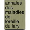 Annales Des Maladies De Loreille Du Lary door Joao De Barros