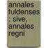 Annales Fuldenses : Sive, Annales Regni
