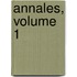 Annales, Volume 1