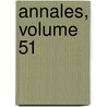 Annales, Volume 51 door Acadmie Royale D'Archol De Belgique