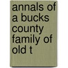 Annals Of A Bucks County Family Of Old T door Mary Snyder Taylor