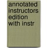 Annotated Instructors Edition With Instr door Onbekend