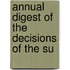 Annual Digest Of The Decisions Of The Su