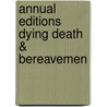 Annual Editions Dying Death & Bereavemen door Michael R. Leming