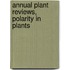 Annual Plant Reviews, Polarity in Plants