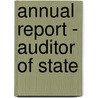 Annual Report - Auditor Of State by Unknown