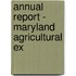 Annual Report - Maryland Agricultural Ex