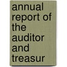 Annual Report Of The Auditor And Treasur by Montana. Office Of The State Auditor