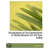 Annual Report Of The Commissioner Of Men door Onbekend