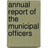 Annual Report Of The Municipal Officers door South Portland