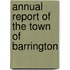 Annual Report Of The Town Of Barrington