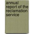 Annual Report of the Reclamation Service