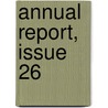 Annual Report, Issue 26 door Onbekend