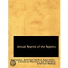 Annual Reprint Of The Reports door Onbekend