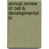 Annual Review Of Cell & Developmental Bi by Unknown