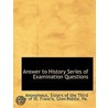 Answer To History Series Of Examination by Unknown