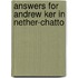 Answers For Andrew Ker In Nether-Chatto