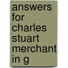 Answers For Charles Stuart Merchant In G by Charles Stuart