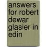 Answers For Robert Dewar Glasier In Edin door Robert Dewar