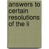 Answers To Certain Resolutions Of The Li