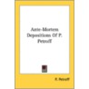 Ante-Mortem Depositions Of P. Petroff by Unknown