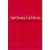 Anthony Giddens And Modern Social Theory door Kenneth Tucker
