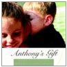 Anthony's Gift door Rebecca J. Callow