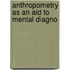 Anthropometry As An Aid To Mental Diagno